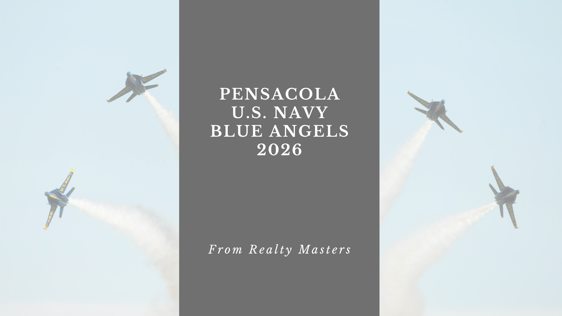 Watch the U.S. Navy Blue Angels in Pensacola 2026